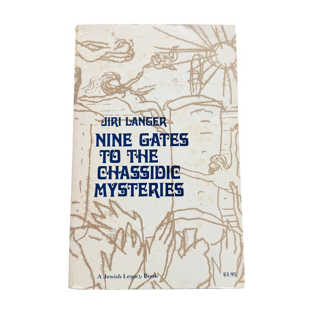 Nine Gates to the Chassidic Mysteries Jiri Langer 1976 Jewish Legacy Paperback